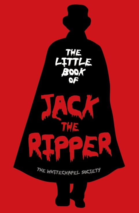 The Little Book of Jack the Ripper(Kobo/電子書)