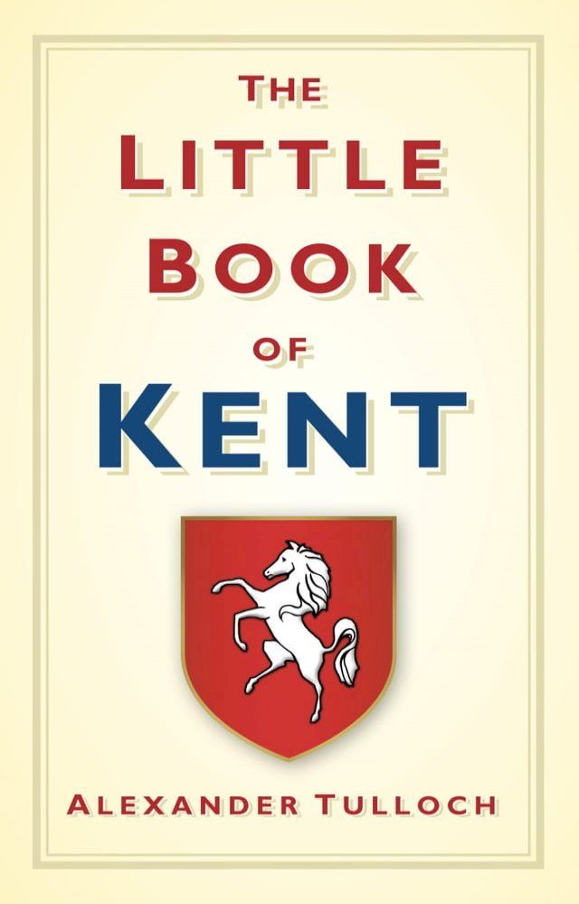  The Little Book of Kent(Kobo/電子書)