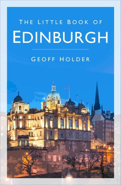 The Little Book of Edinburgh(Kobo/電子書)