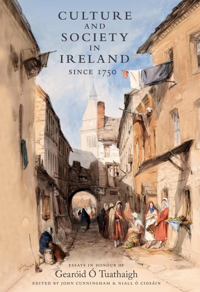  Culture and Society in Ireland Since 1752(Kobo/電子書)