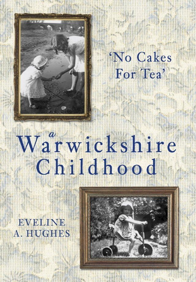  A Warwickshire Childhood(Kobo/電子書)