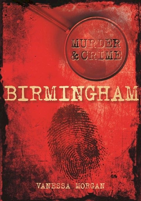 Murder and Crime Birmingham(Kobo/電子書)