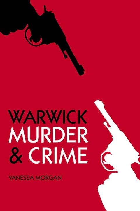 Murder and Crime Warwick(Kobo/電子書)