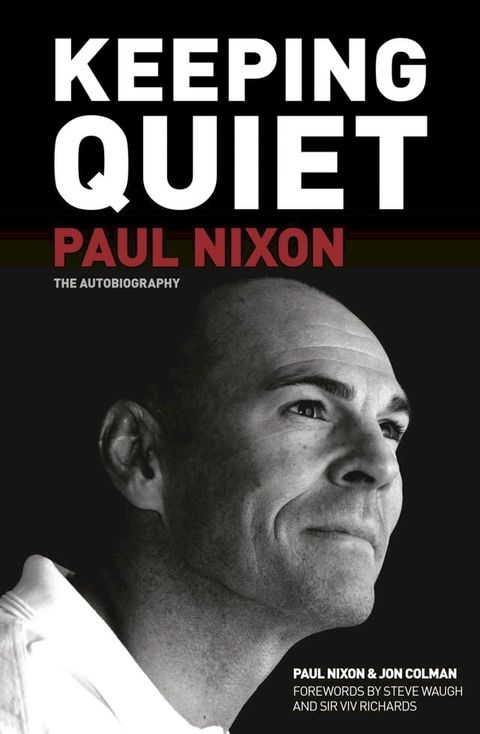 Keeping Quiet: Paul Nixon(Kobo/電子書)