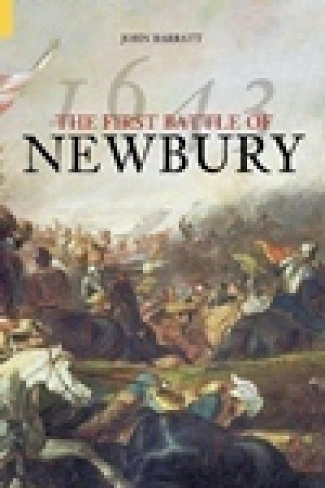  The First Battle of Newbury 1643(Kobo/電子書)