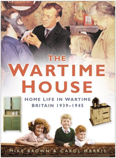 The Wartime House(Kobo/電子書)