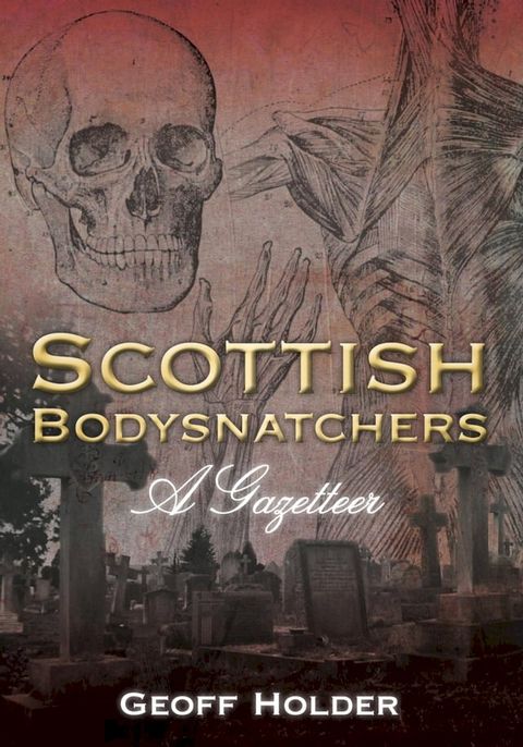 Scottish Bodysnatchers(Kobo/電子書)