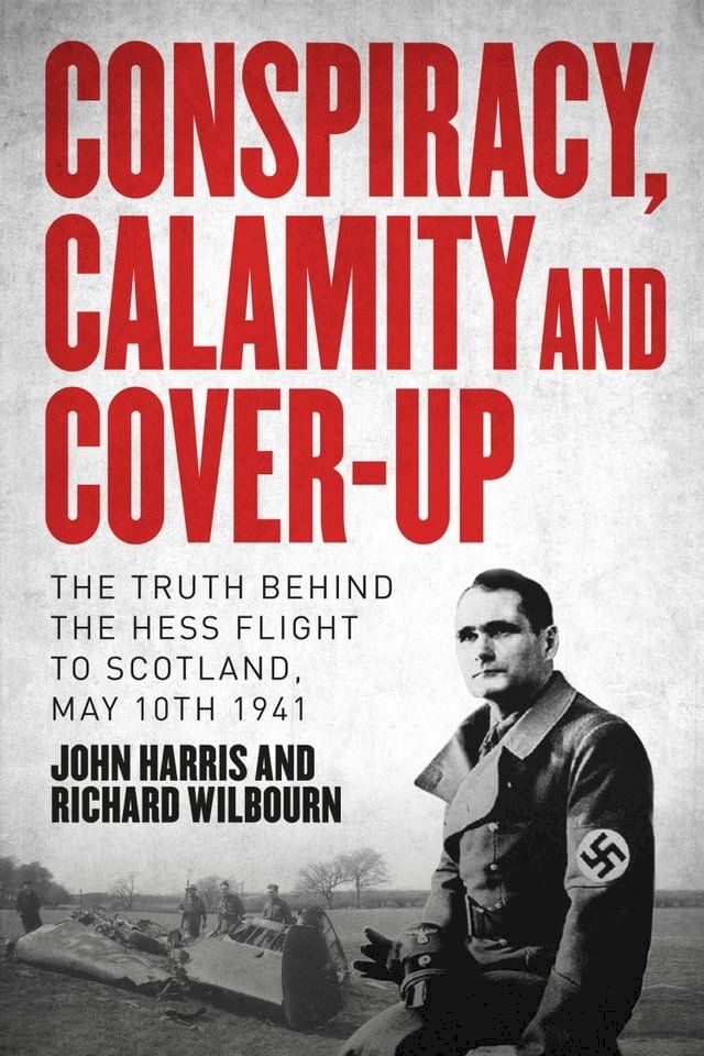  Conspiracy, Calamity, and Cover-Up(Kobo/電子書)