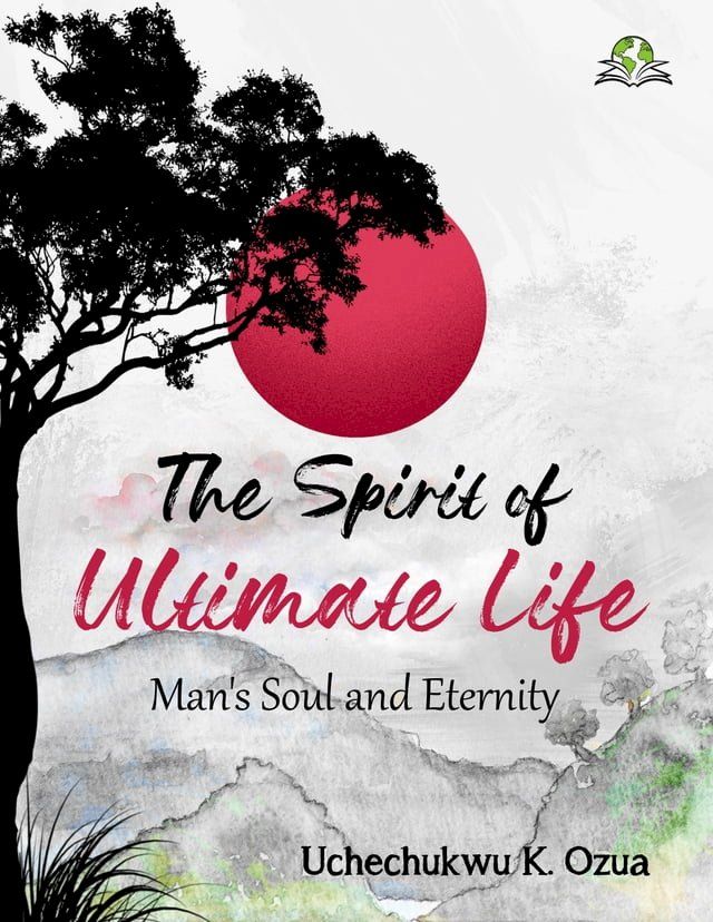  The Spirit of Ultimate Life(Kobo/電子書)