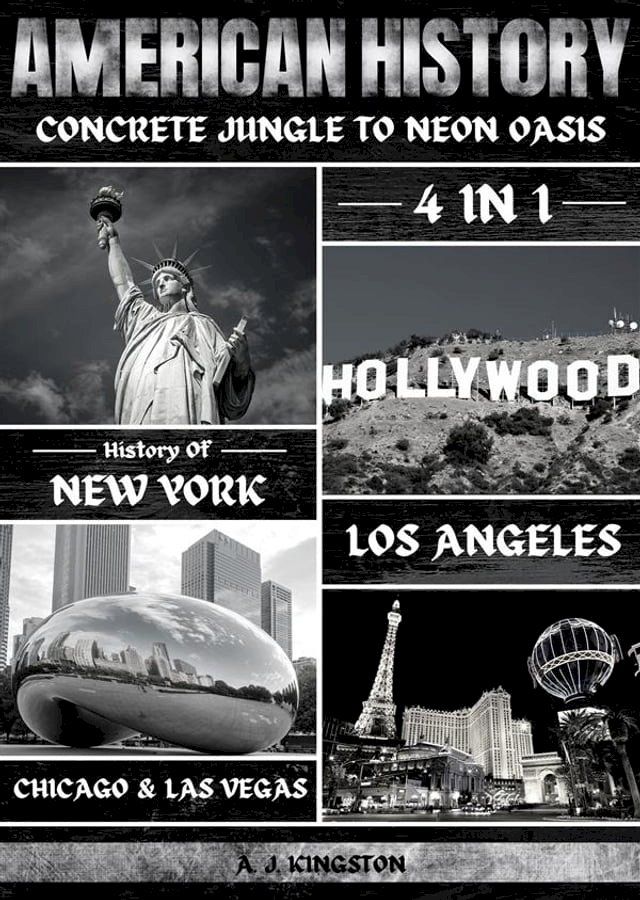  American History: Concrete Jungle To Neon Oasis(Kobo/電子書)