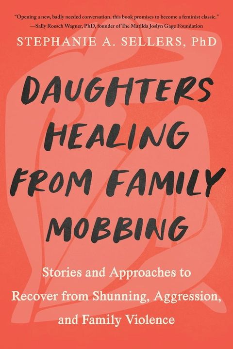 Daughters Healing from Family Mobbing(Kobo/電子書)