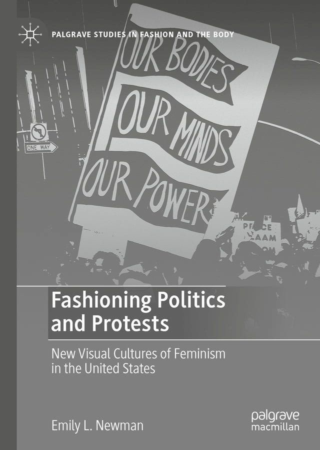  Fashioning Politics and Protests(Kobo/電子書)