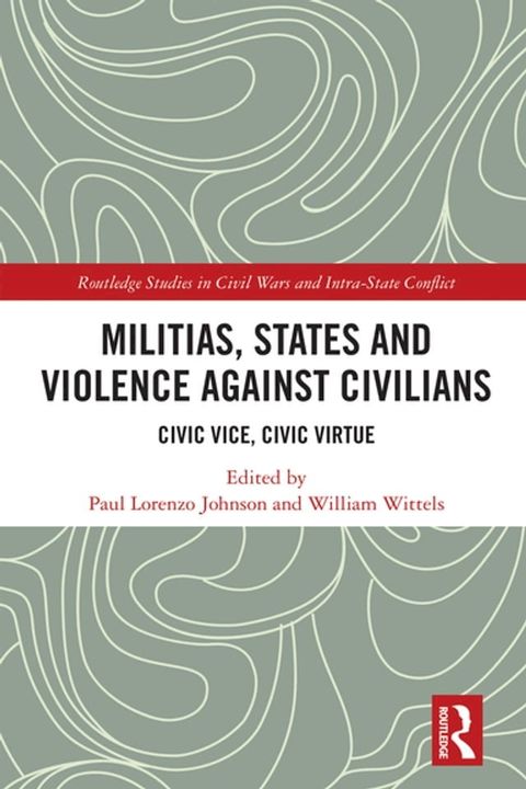 Militias, States and Violence against Civilians(Kobo/電子書)