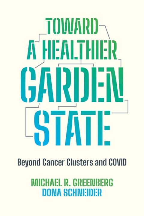 Toward a Healthier Garden State(Kobo/電子書)