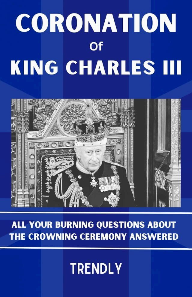  Coronation of King Charles III(Kobo/電子書)