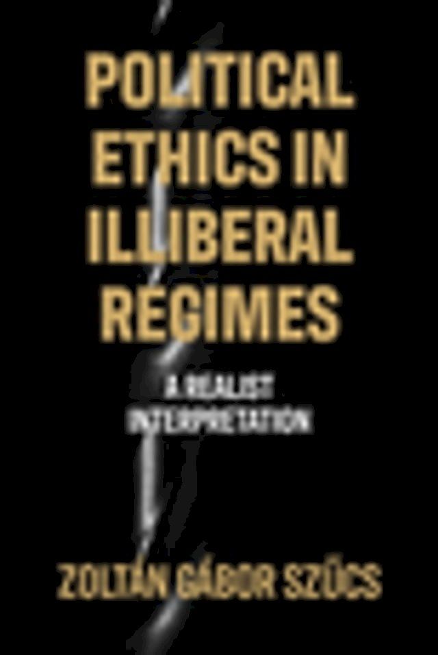  Political ethics in illiberal regimes(Kobo/電子書)