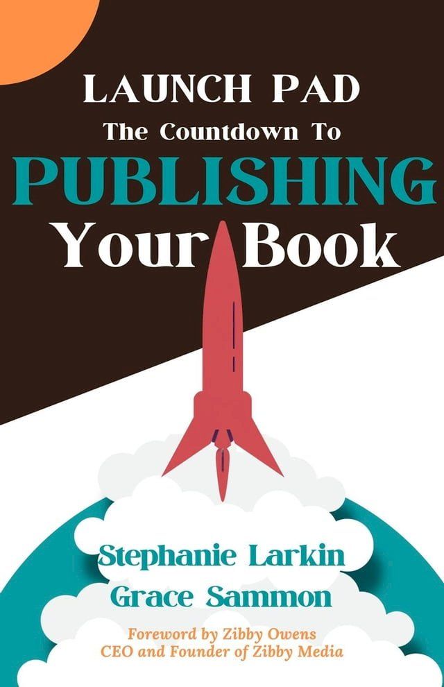  Launchpad: The Countdown to Publishing Your Book(Kobo/電子書)