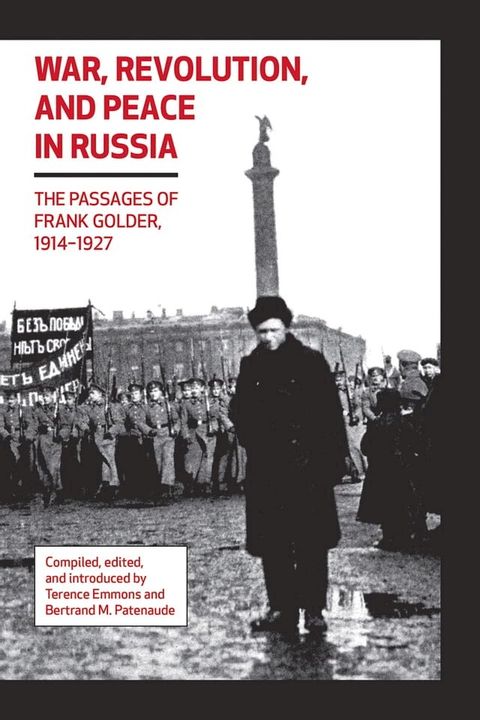 War, Revolution, and Peace in Russia(Kobo/電子書)