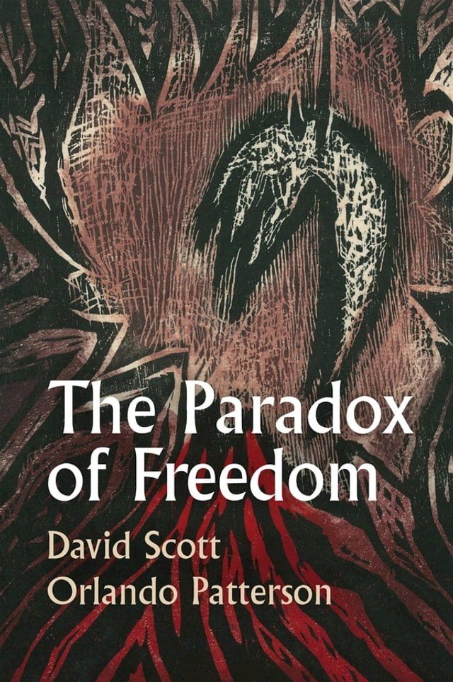  The Paradox of Freedom(Kobo/電子書)