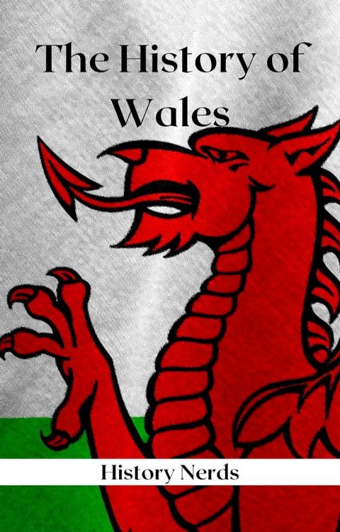 The History of Wales(Kobo/電子書)