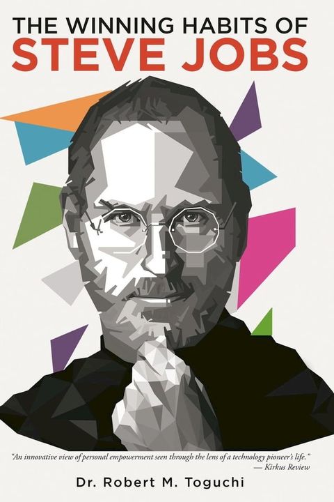 The Winning Habits Of Steve Jobs(Kobo/電子書)