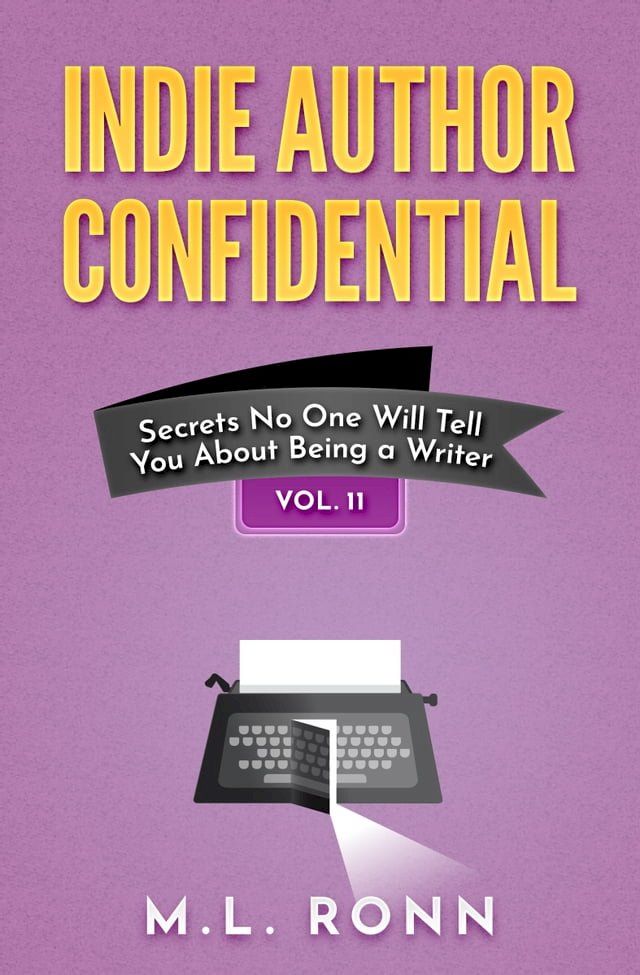  Indie Author Confidential 11(Kobo/電子書)