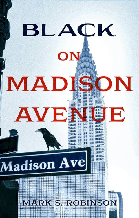 Black On Madison Avenue(Kobo/電子書)