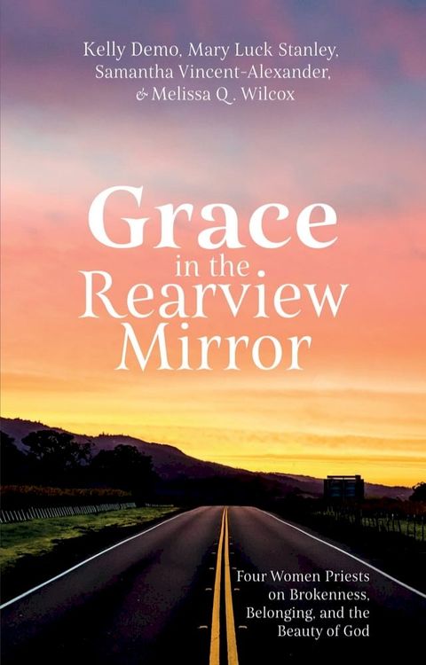 Grace in the Rearview Mirror(Kobo/電子書)