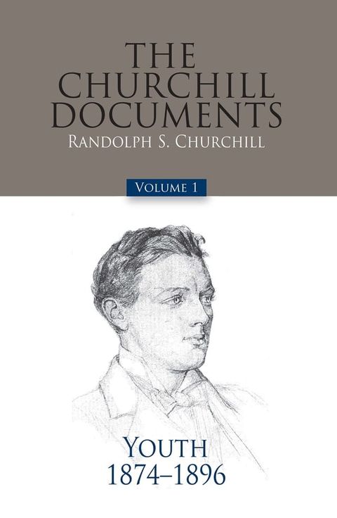 The Churchill Documents - Volume 1(Kobo/電子書)