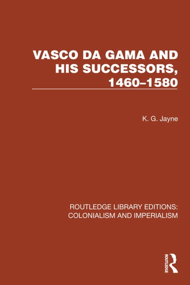  Vasco da Gama and his Successors, 1460–1580(Kobo/電子書)