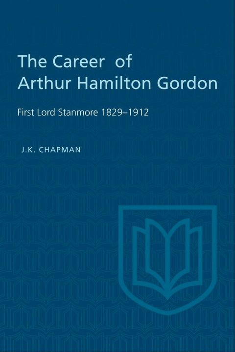 The Career of Arthur Hamilton Gordon(Kobo/電子書)