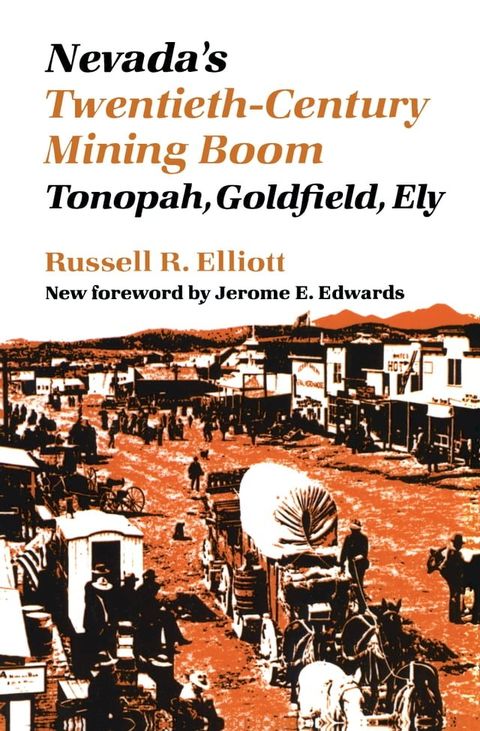 Nevada's Twentieth-Century Mining Boom(Kobo/電子書)