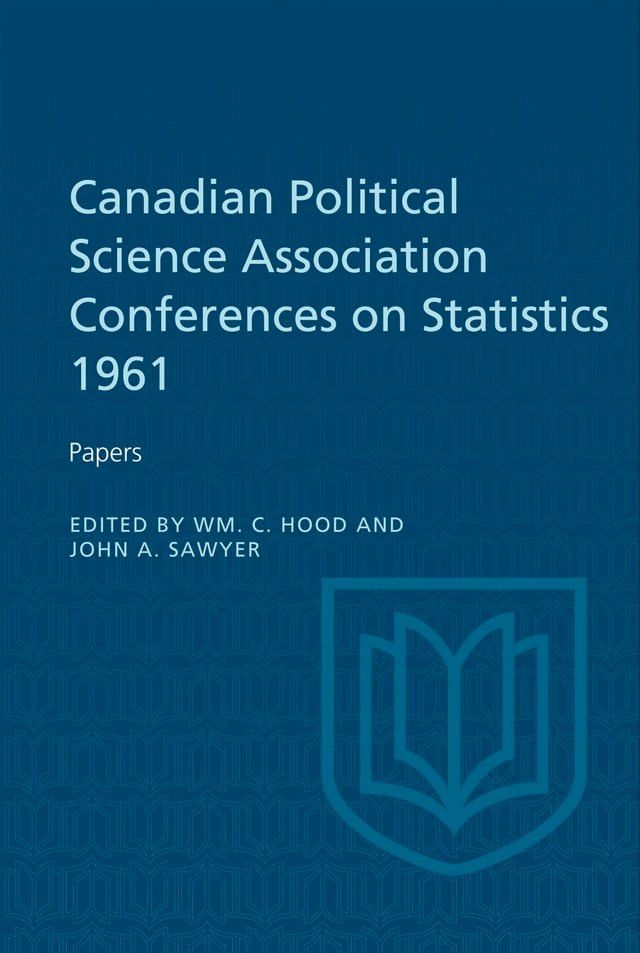  Canadian Political Science Association Conference on Statistics 1961(Kobo/電子書)