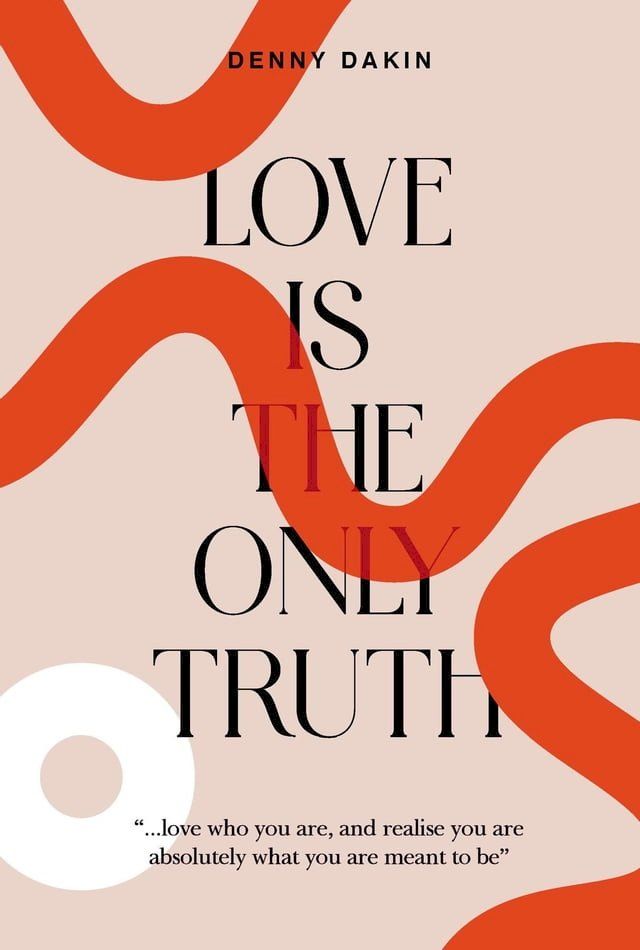  Love Is the Only Truth(Kobo/電子書)