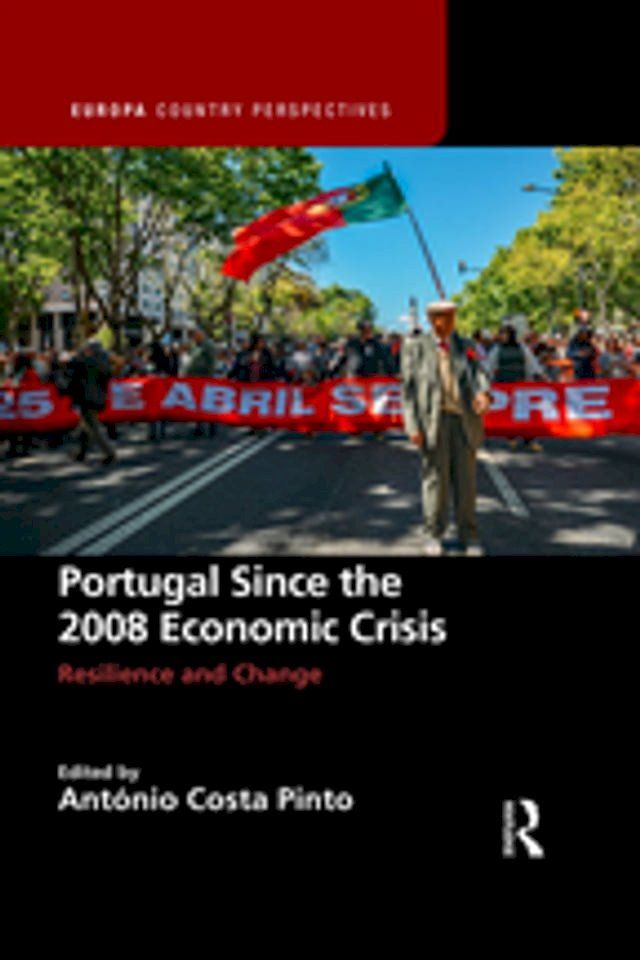  Portugal Since the 2008 Economic Crisis(Kobo/電子書)