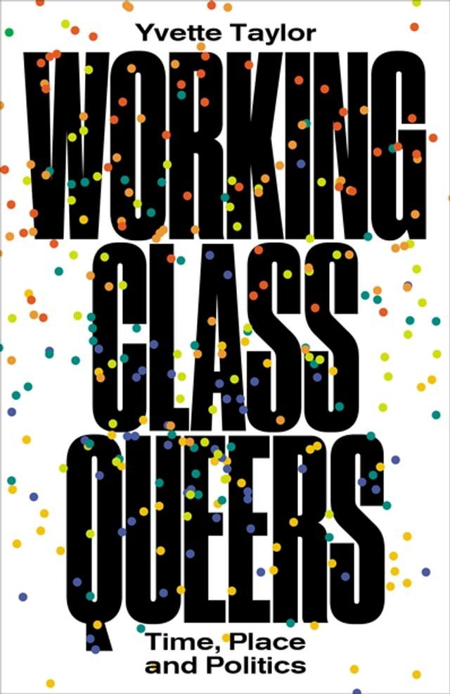  Working-Class Queers(Kobo/電子書)