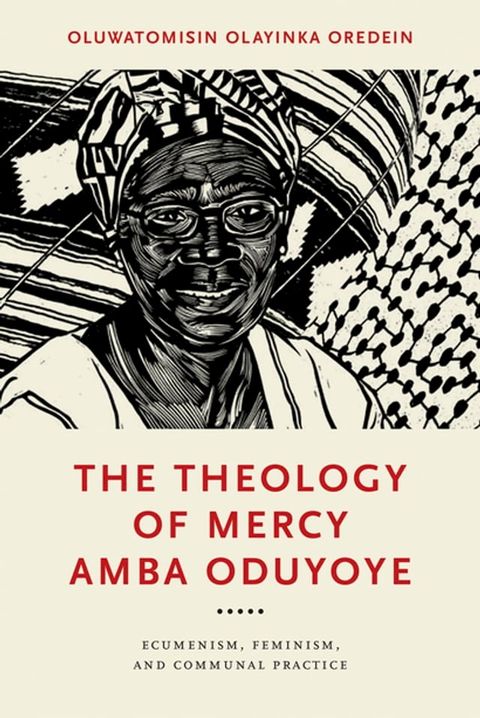 The Theology of Mercy Amba Oduyoye(Kobo/電子書)