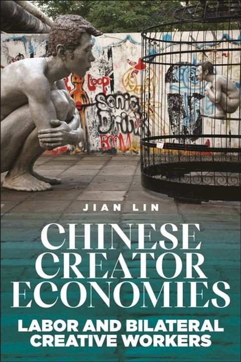 Chinese Creator Economies(Kobo/電子書)