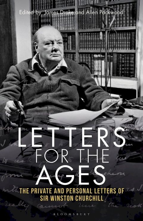 Letters for the Ages Winston Churchill(Kobo/電子書)