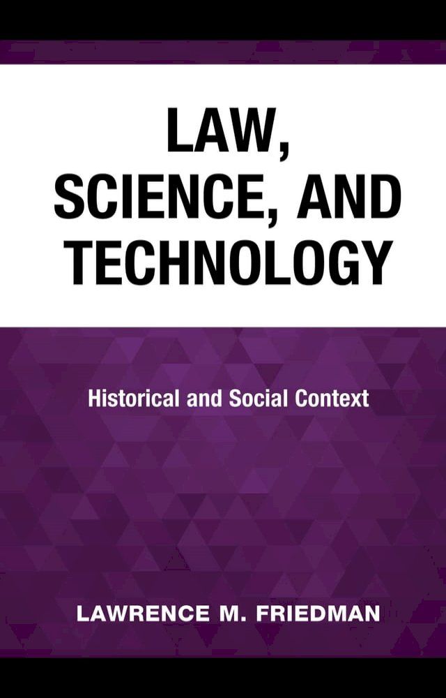  Law, Science, and Technology(Kobo/電子書)