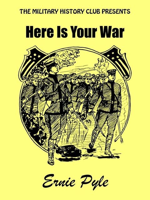 Here Is Your War(Kobo/電子書)