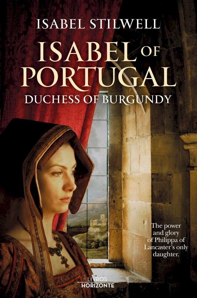  Isabel of Portugal- Duchess of Burgundy(Kobo/電子書)