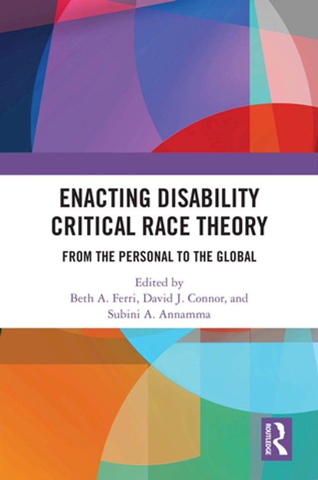  Enacting Disability Critical Race Theory(Kobo/電子書)