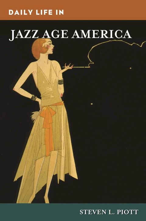 Daily Life in Jazz Age America(Kobo/電子書)