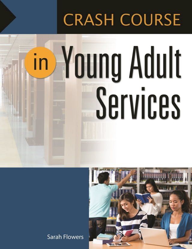  Crash Course in Young Adult Services(Kobo/電子書)