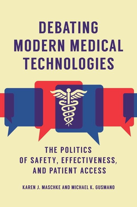 Debating Modern Medical Technologies(Kobo/電子書)