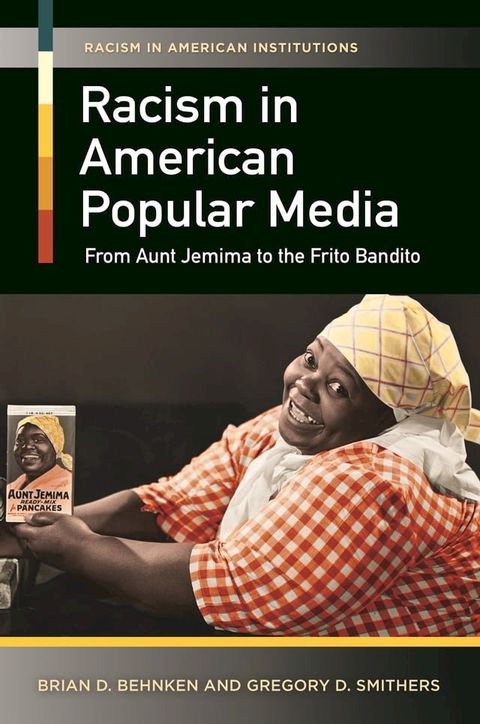 Racism in American Popular Media(Kobo/電子書)