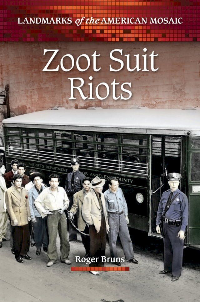  Zoot Suit Riots(Kobo/電子書)