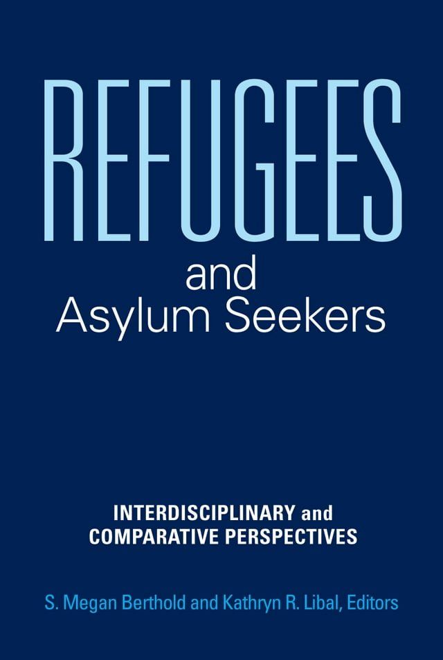  Refugees and Asylum Seekers(Kobo/電子書)