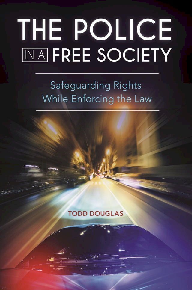  The Police in a Free Society(Kobo/電子書)